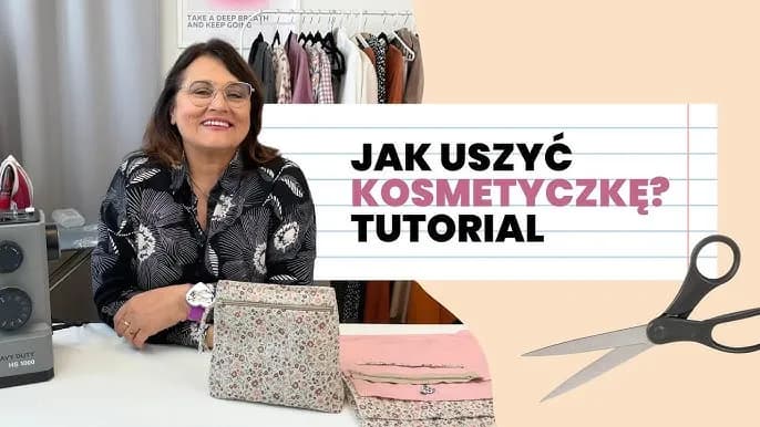 Jak uszyć kosmetyczkę w 10 minut - proste instrukcje dla każdego