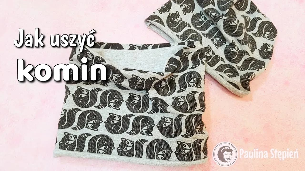 Jak uszyć komin - proste kroki, które zaoszczędzą Twój czas