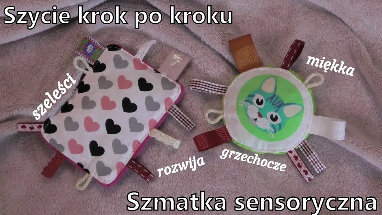 Jak uszyć szmatkę przytulankę, która zachwyci każde dziecko