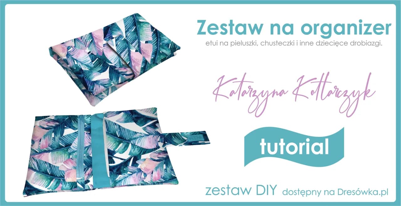 Jak uszyć organizer na pieluchy, aby zaoszczędzić czas i pieniądze