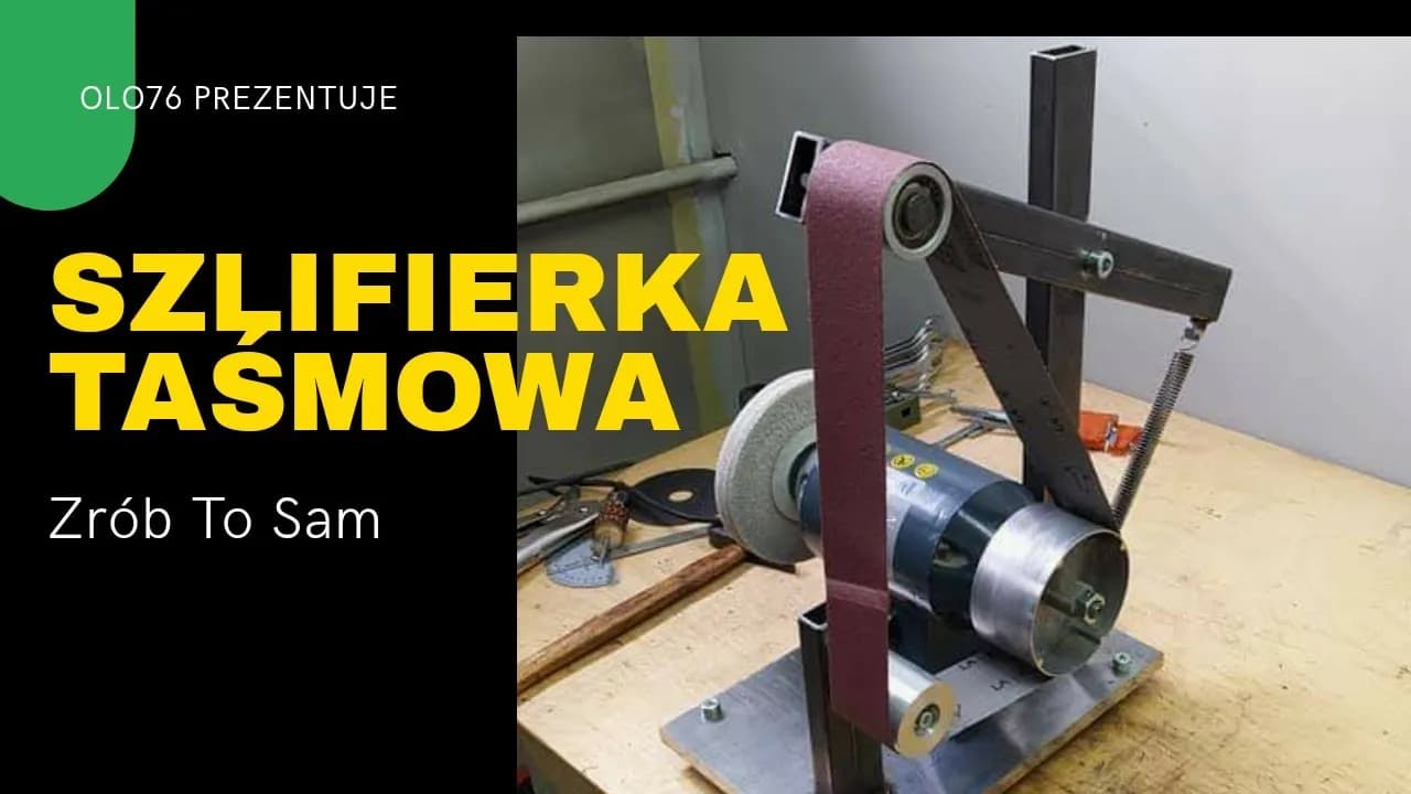 Jak zbudować szlifierkę taśmową DIY – oszczędź czas i pieniądze